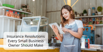 Insurance Resolutions Every Small Business Owner Should Make